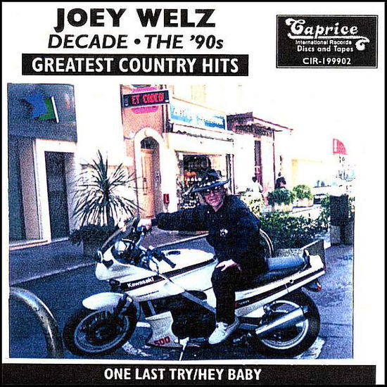 Greatest Country Hits / 90s - Joey Welz - Muzyka - Caprice Intl' Cir-199902 - 0634479717437 - 10 stycznia 2008