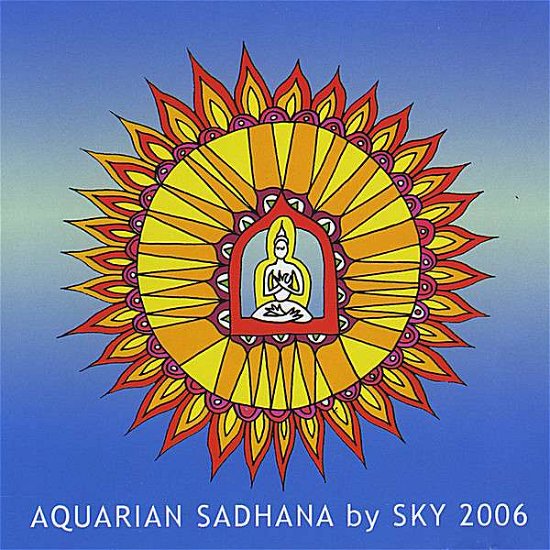 Cover for Sky · Aquarian Sadhana (CD) (2011)