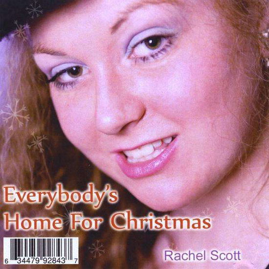 Cover for Rachel Scott · Everybody's Home for Christmas (CD) (2008)