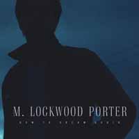 Cover for M. Lockwood Porter · How to Dream Again (CD) (2020)