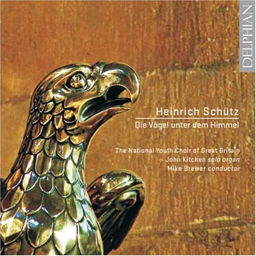 Cover for Schutz / Nat'l Youth Choir of Great Britain / Brew · Die Vogel Unter Dem Himmel (CD) (2008)