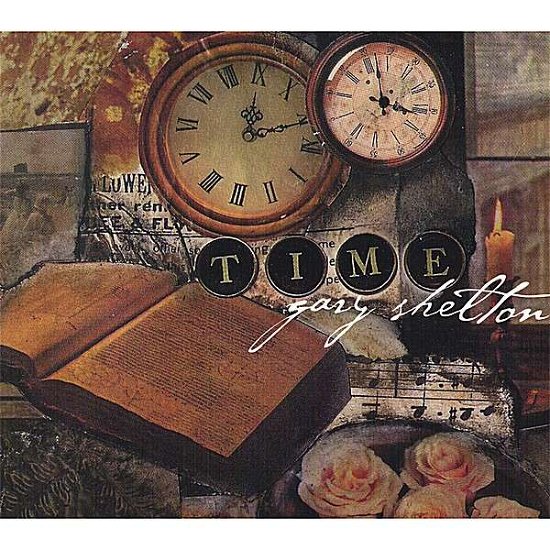 Cover for Gary Shelton · Time (CD) (2007)