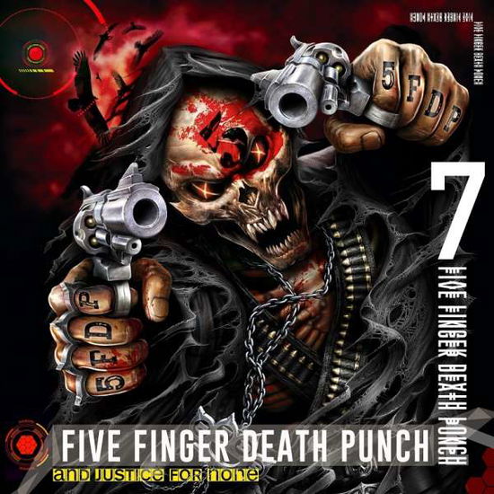 And Justice For None - Five Finger Death Punch - Music - ELEVEN SEVEN MUSIC - 0849320031437 - May 18, 2018