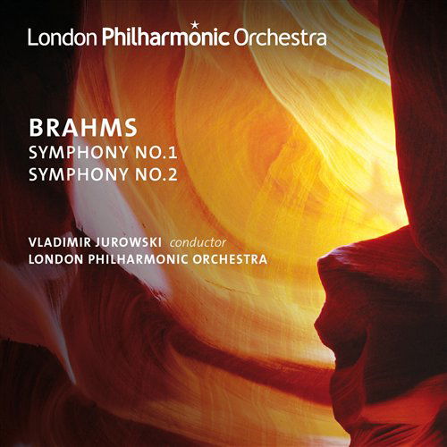 Brahms Symphonies Nos. 1  2 - London Philharmonic Orchestra Vladimir Jurowski - Music - LONDON PHILHARMONIC ORCHESTRA - 0854990001437 - February 1, 2010