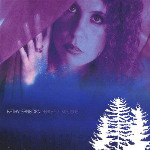 Peaceful Sounds - Kathy Sanborn - Muzyka - Kathy Sanborn - 0884501026437 - 26 sierpnia 2008