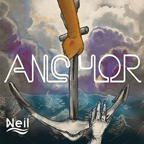 Cover for Neil · Anchor (CD) (2016)