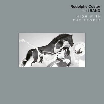 Rodolphe And Band Coster · High With The People (CD) (2022)