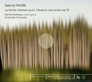Cover for Ensemble Contraste / Deshayes · Faure: La Bonne Chason Op.61 (CD) [Digipak] (2011)