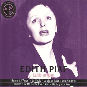 Cover for Edith Piaf · Edith Piaf - La Vie En Rose (CD)