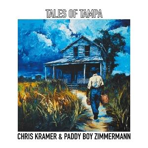 Cover for Chris Kramer &amp; Paddy Boy Zimmerman · Tales Of Tampa (LP) (2025)