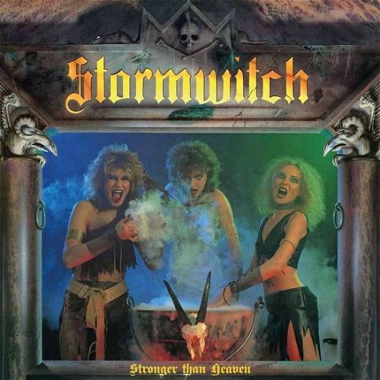 Cover for Stormwitch · Stronger Than Heaven (Fire Splatter Vinyl) (LP) (2021)