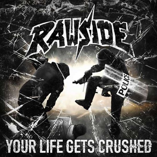 Cover for Rawside · Your Life Gets Crushed (CD) (2019)