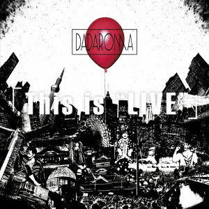 Cover for Dadaroma · [this is `live`] (CD) [Japan Import edition] (2018)