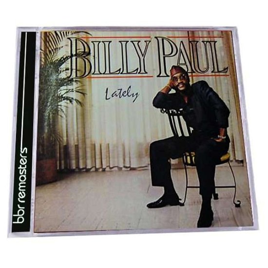 Cover for Billy Paul · Lately (CD) [Expanded edition] (2013)