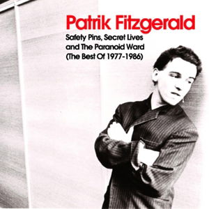 Safety Pins, Secret Lives And... 1977-86 - Fitzgerald Patrik - Musik - Cherry Red Records - 5013929164437 - 20. November 2014