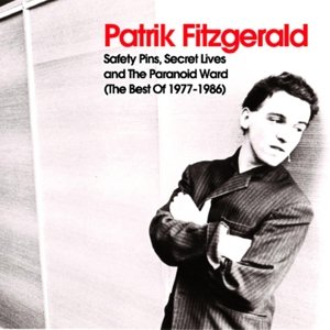 Safety Pins, Secret Lives And... 1977-86 - Fitzgerald Patrik - Muziek - Cherry Red Records - 5013929164437 - 20 november 2014