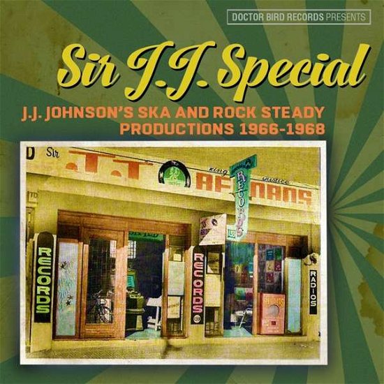 Sir J.j. Special: J.j. Johnson's Ska & Rock Steady (CD) (2020)