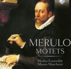 Cover for Merulo,claudio / Modus Ensemble / Marchetti,mauro · Claudio Merulo: Motets (CD) (2016)