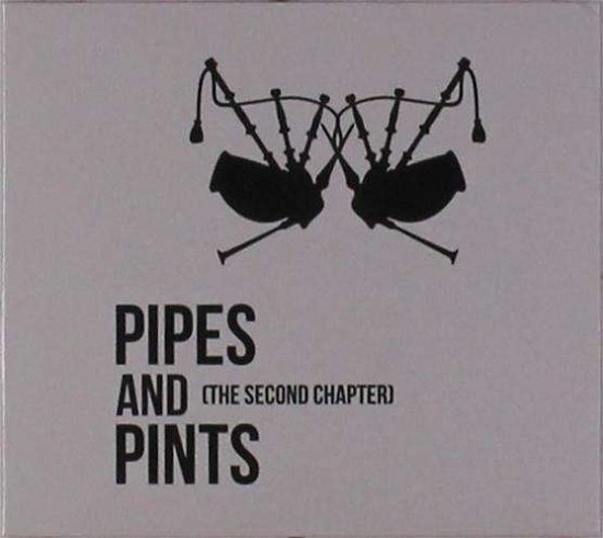 Cover for Pipes &amp; Pints · The Second Chapter (CD) (2019)