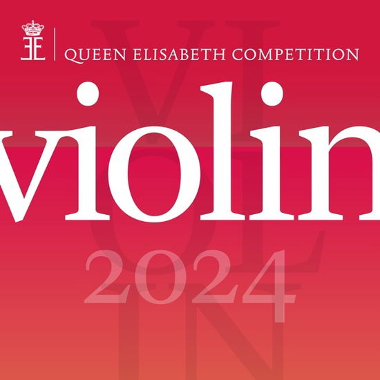 Orchestre Royal De Chambre De Wallonie / Vahan Mardirossian / Belgian National Orchestra / Antony Hermus / Various Artists · Queen Elisabeth Competition: Violin 2024 (Live) (CD) (2024)