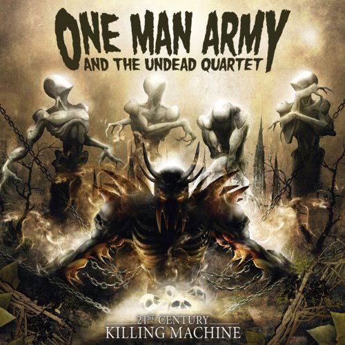 Cover for One Man Army &amp; the Undead Quartet · 21st Century Killing Machine (+ Bonus) (CD) (2010)