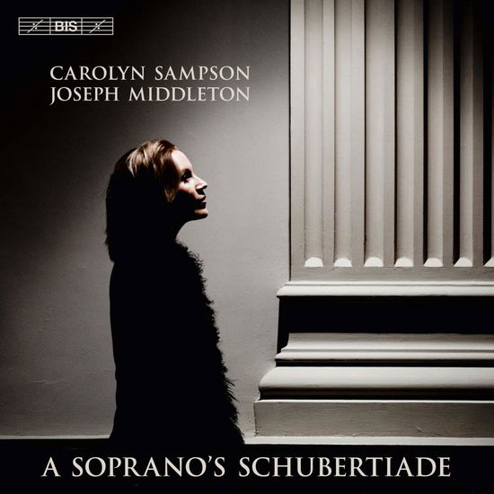 A Sopranos Schubertiade - Sampson / Middleton - Music - BIS - 7318599923437 - June 1, 2018