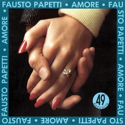 Cover for Papetti Fausto · Amore - 49° Raccolta (CD) (1991)