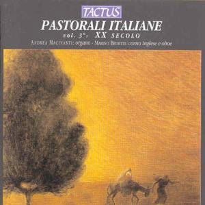 Italian Pastorales 3 / Various - Italian Pastorales 3 / Various - Musiikki - TACTUS - 8007194102437 - tiistai 1. heinäkuuta 2003