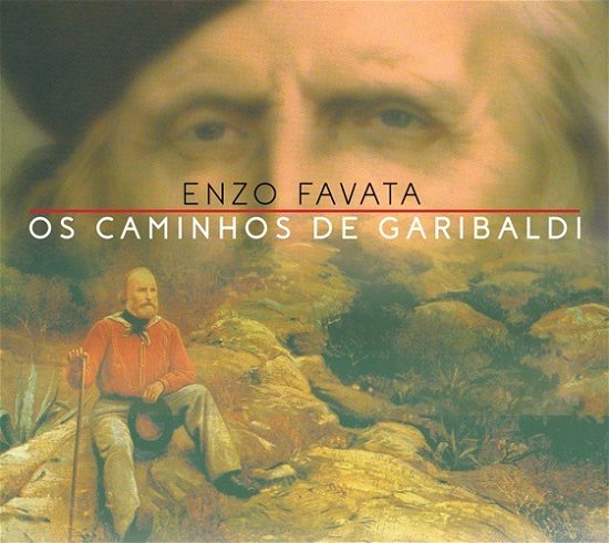 Cover for Enzo Favata · Os Caminhos De Garibaldi (CD) (2024)