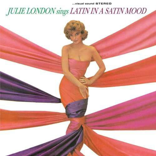 Cover for Julie London · Sings Latin in a Satin Mood (LP) (2013)