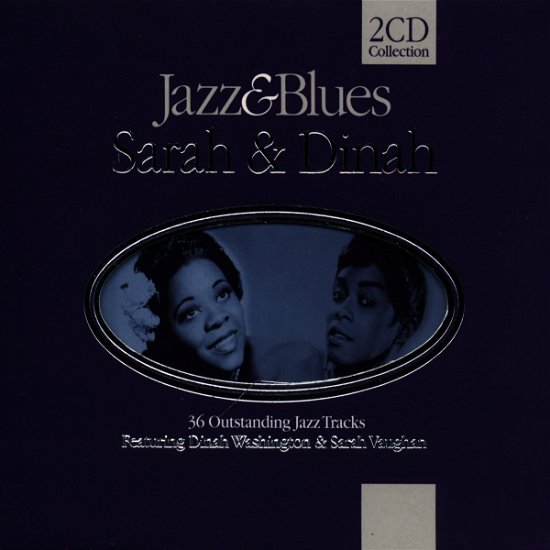 Jazz & Blues: Sarah & Dinah - Vaughan Sarah / Washington Dina - Muziek - WETON-WESGRAM - 8712155043437 - 19 augustus 1998
