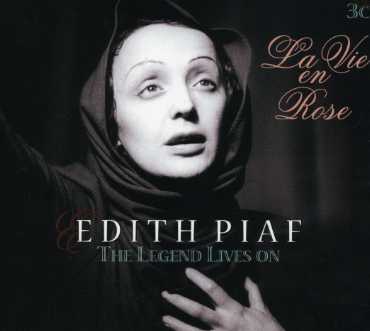 Edith Piaf · La Vie en Rose-the Legend Lives on (CD) (2007)