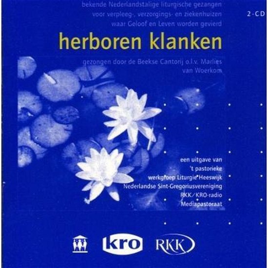 Cover for Beekse Cantorij O.L.V. Marlies Van Woerkom · Beekse Cantorij O.L.V. Marlies Van Woerkom - Herboren Klanken (CD) (2020)
