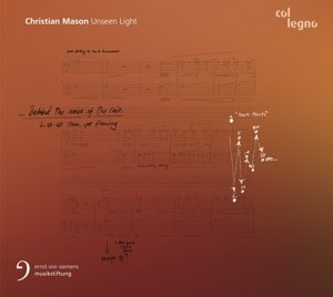 Cover for Bamberger Symphoniker / DSO Berlin / Klangforum Wien/+ · Unseen Light (CD) [Digipak] (2016)