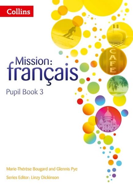 Cover for Marie-Therese Bougard · Pupil Book 3 - Mission: francais (Paperback Book) (2014)