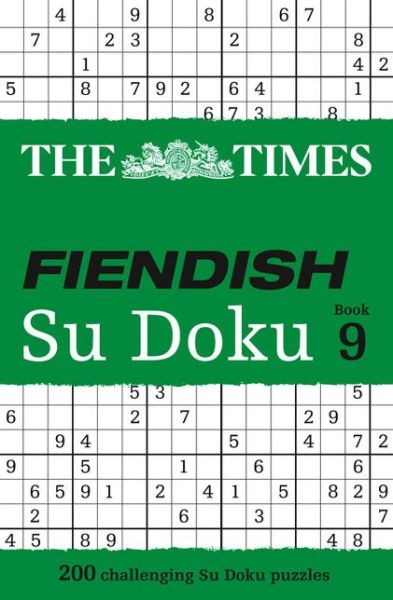 Cover for The Times Mind Games · The Times Fiendish Su Doku Book 9: 200 Challenging Puzzles from the Times - The Times Su Doku (Paperback Book) [Edition edition] (2016)