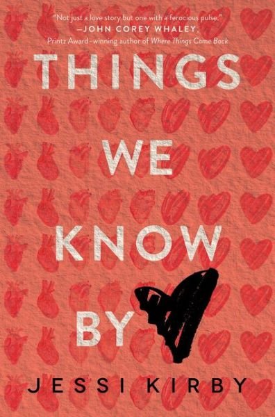 Cover for Jessi Kirby · Things We Know by Heart (Hardcover Book) (2015)