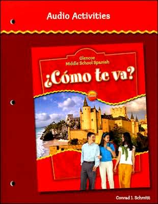 Como Te Va ? - Conrad J. Schmitt - Books - McGraw-Hill/Glencoe - 9780078605437 - August 1, 2003