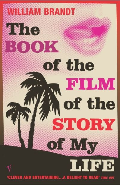 Cover for William Brandt · The Book Of The Film Of The Story Of My Life (Pocketbok) (2004)