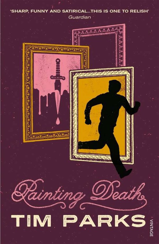 Cover for Tim Parks · Painting Death (Paperback Book) (2015)