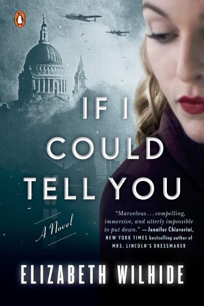 Cover for Elizabeth Wilhide · If I could tell you [a novel] (Book) (2017)