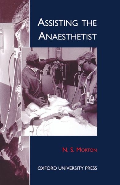 Cover for Morton · Assisting the Anaesthetist (Paperback Book) (1997)