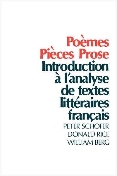 Cover for Schpfer · Poemes, Pieces, Prose: Introduction a l'analyse de textes litteraires francais (Paperback Book) (1973)