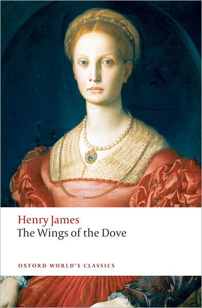 Cover for Henry James · The Wings of the Dove - Oxford World's Classics (Pocketbok) (2009)