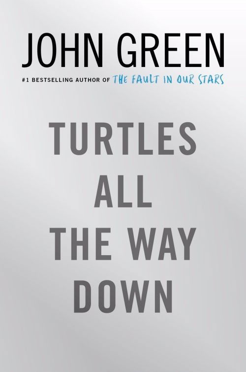 Cover for John Green · Turtles All the Way Down (Hardcover bog) (2017)