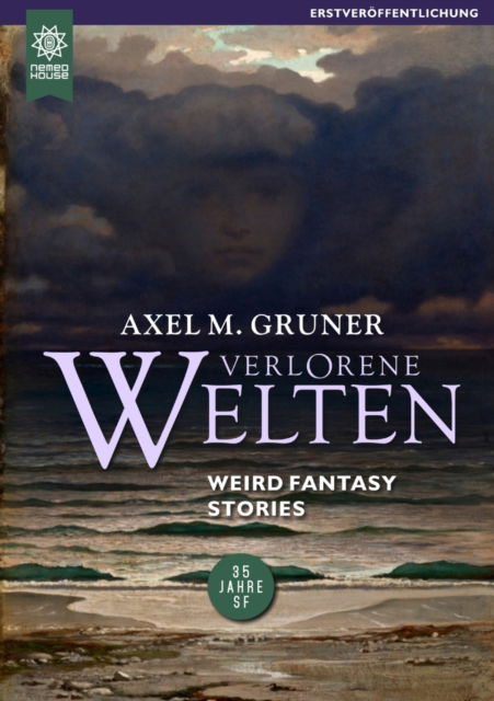 Cover for Axel M Gruner · Verlorene Welten (Paperback Book) (2017)