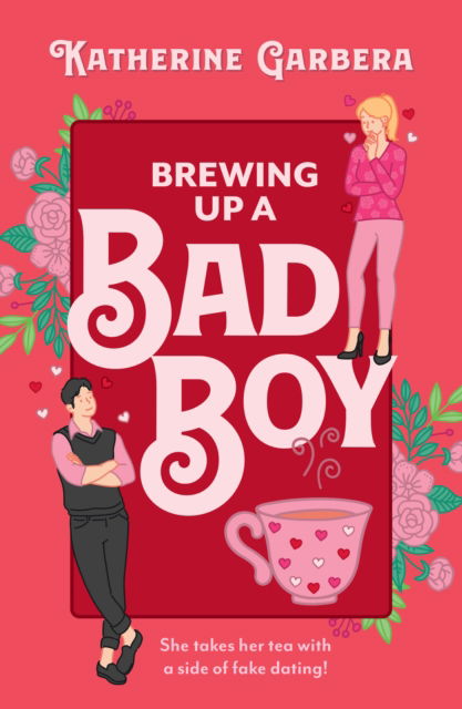 Cover for Katherine Garbera · Brewing Up A Bad Boy - WiCKed Sisters (Paperback Book) (2025)