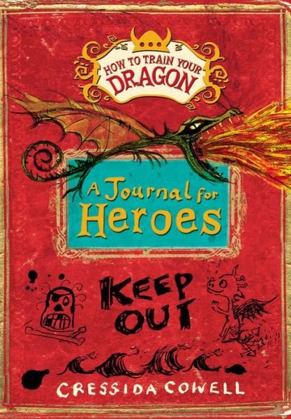 Cover for Cressida Cowell · A JOURNAL FOR HEROES - How to Train Your Dragon (Hardcover bog) (2015)