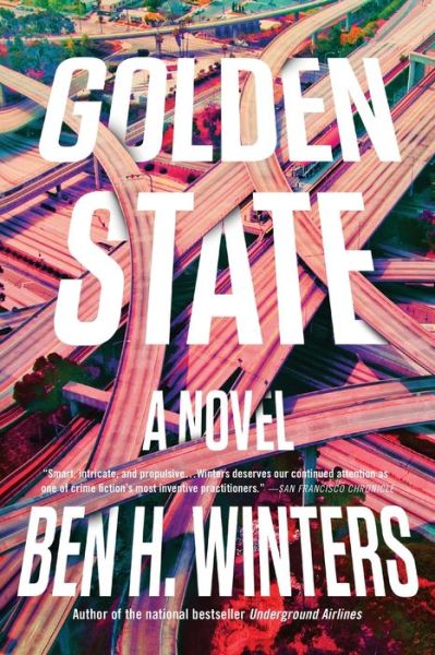 Cover for Ben H. Winters · Golden State (Book) (2020)