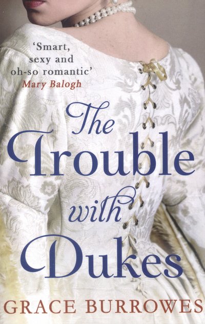 Cover for Grace Burrowes · The Trouble With Dukes - Windham Brides (Taschenbuch) (2016)